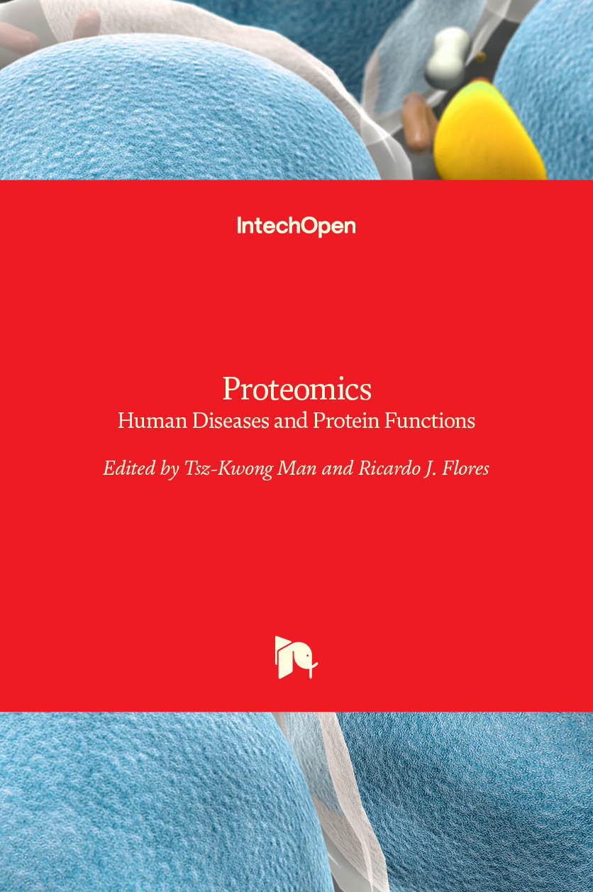 Proteomics - Human Diseases and Protein Functions Tsz-Kwong Man and Ricardo J. Flores