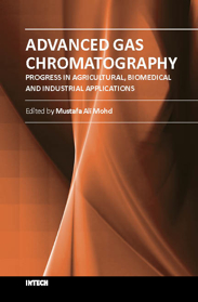 Advanced Gas Chromatography - Progress in Agricultural, Biomedical and Industrial Applications