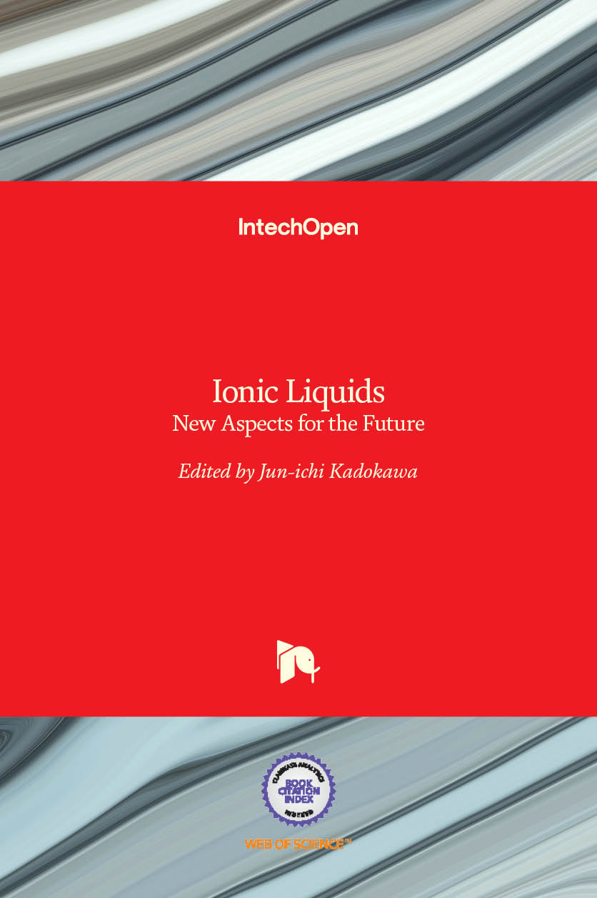 Ionic Liquids - New Aspects for the Future