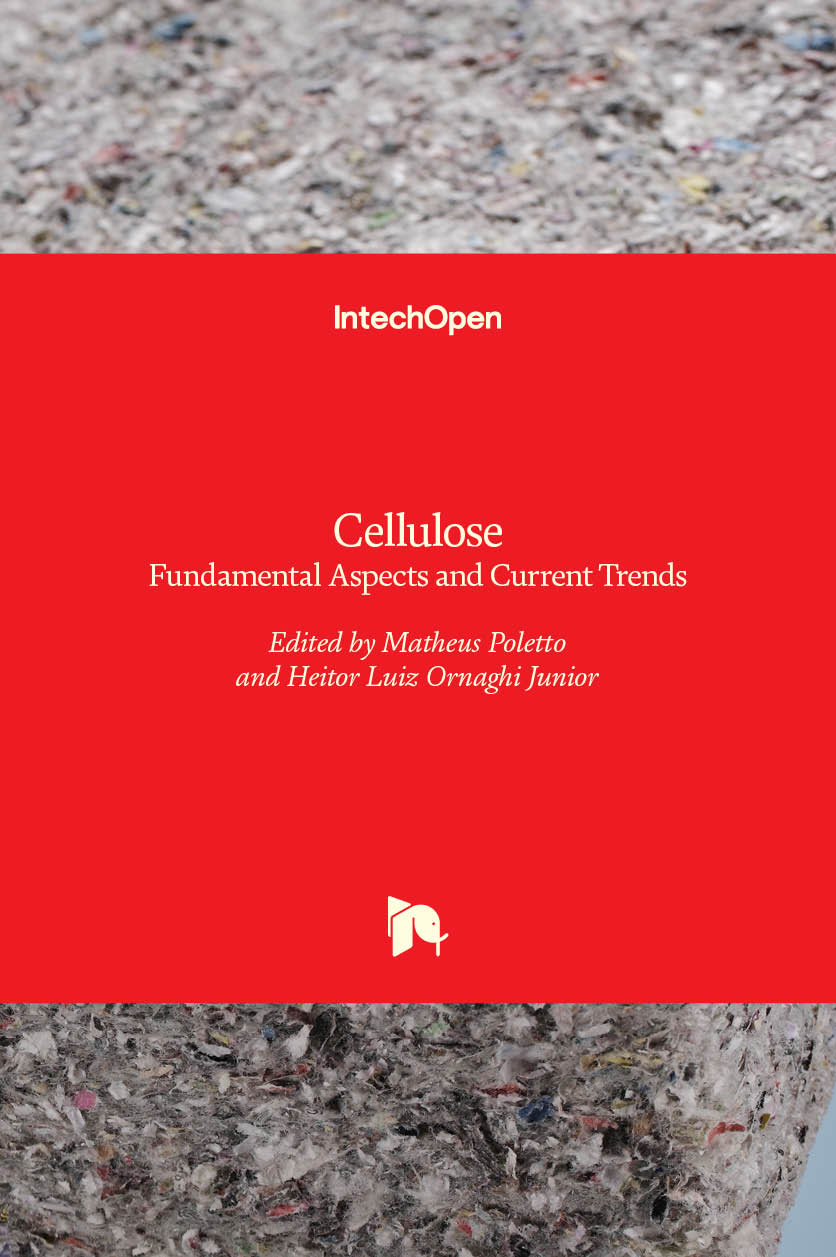 Cellulose - Fundamental Aspects and Current Trends