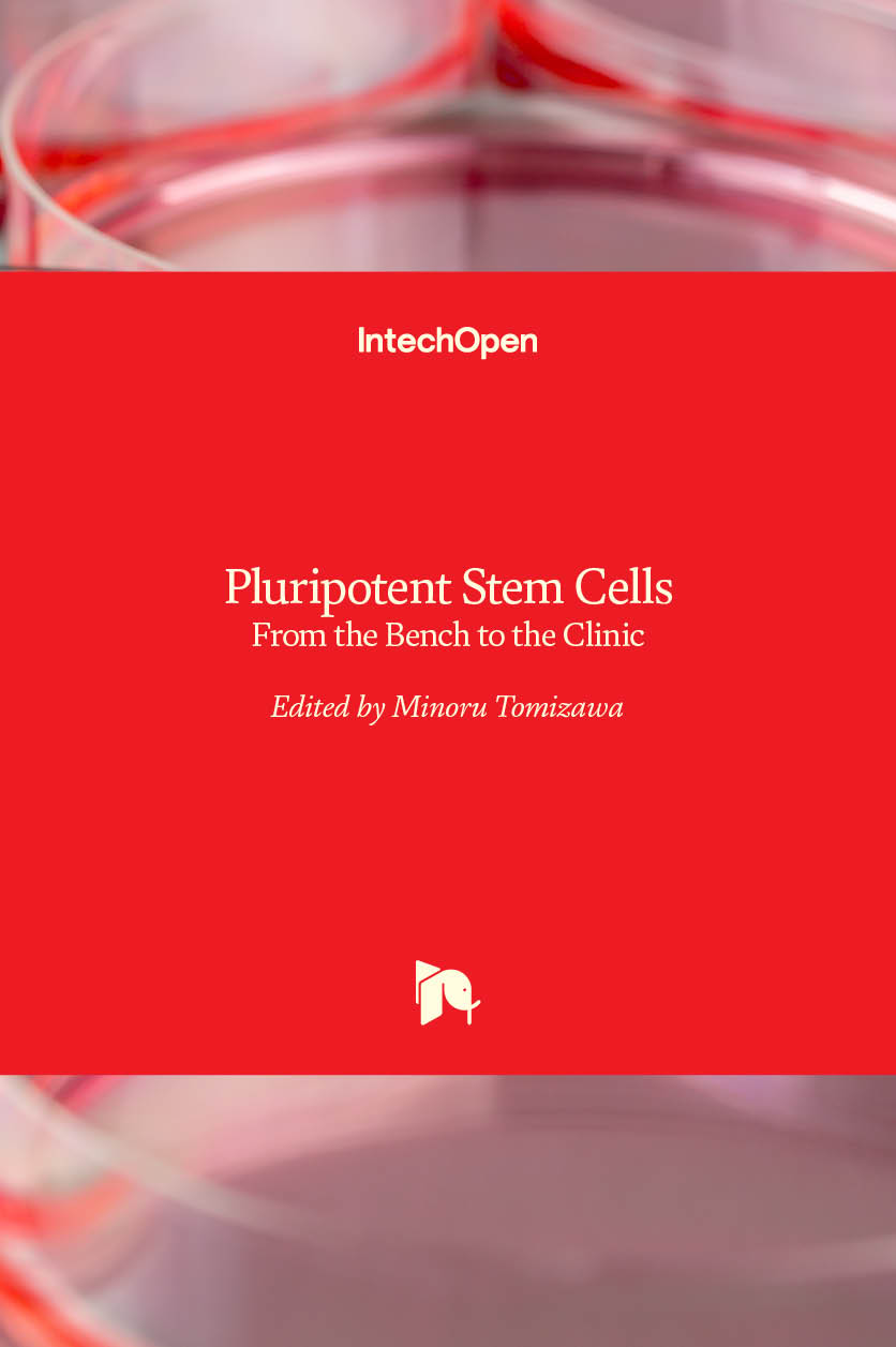 Pluripotent Stem Cells - From the Bench to the Clinic