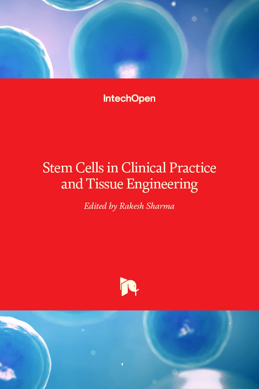 Stem Cells in Clinical Practice and Tissue Engineering