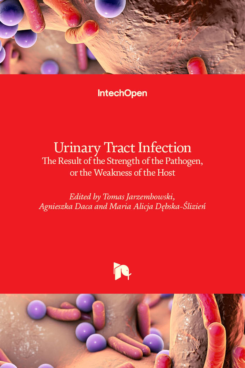 Urinary Tract Infection - The Result of the Strength of the Pathogen, or the Weakness of the Host