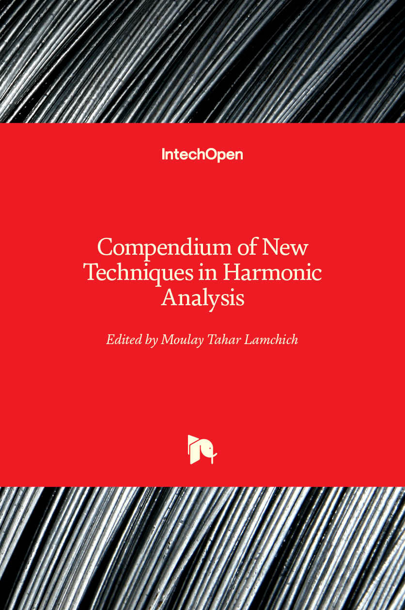 Compendium of New Techniques in Harmonic Analysis