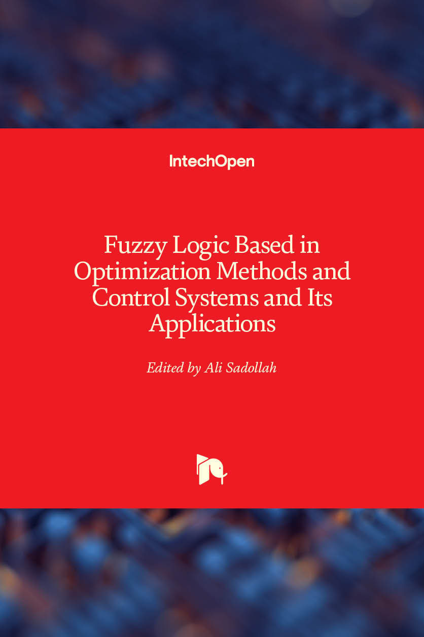 Fuzzy Logic Based in Optimization Methods and Control Systems and Its Applications