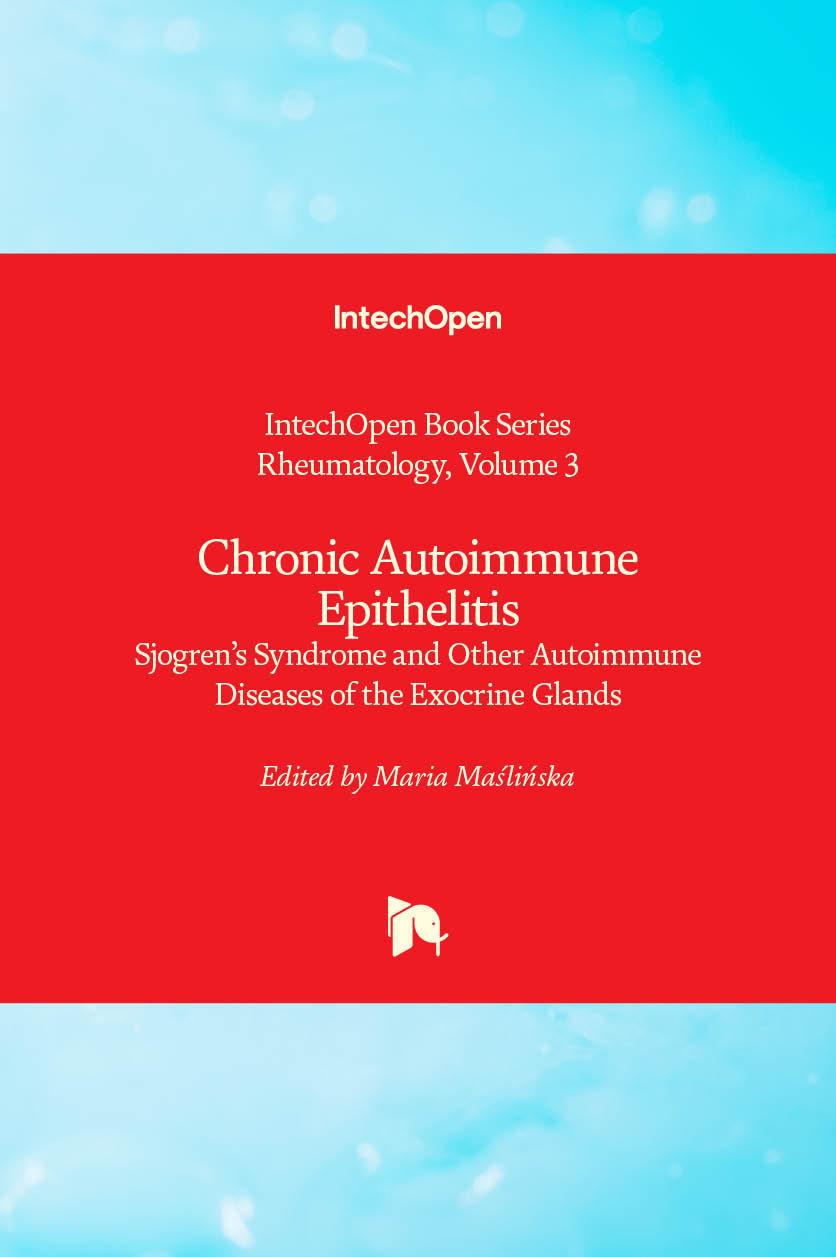 Chronic Autoimmune Epithelitis - Sjogren's Syndrome and Other Autoimmune Diseases of the Exocrine Glands