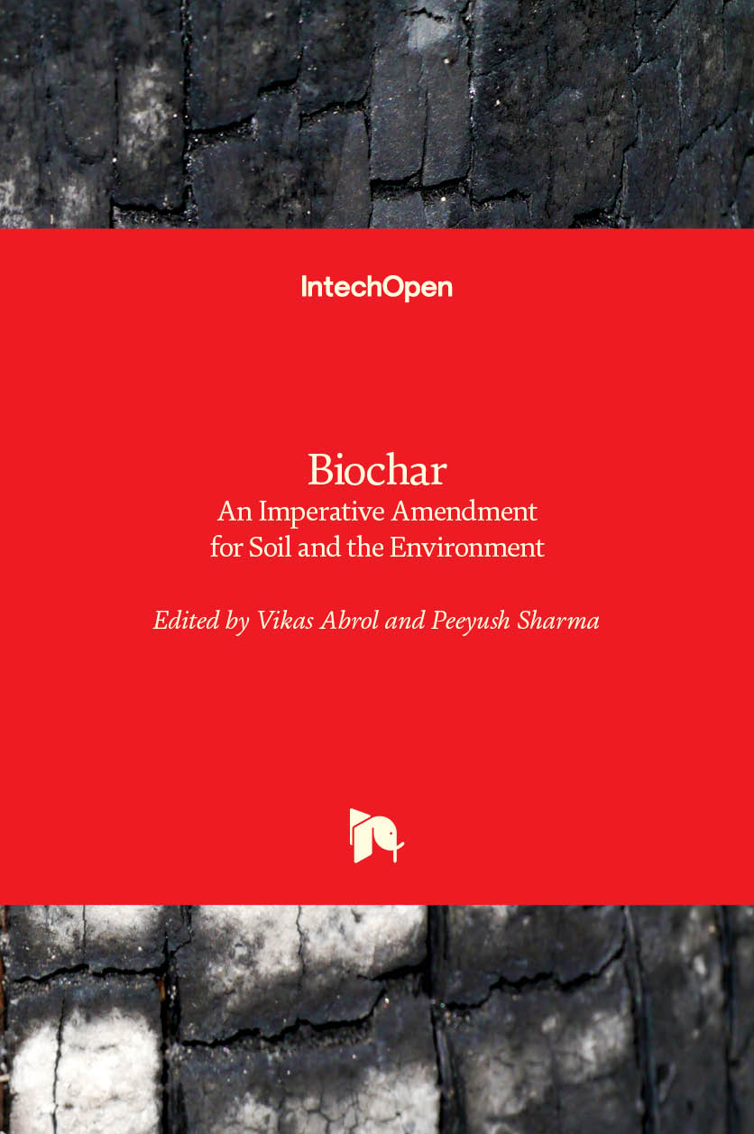 Biochar - An Imperative Amendment for Soil and the Environment