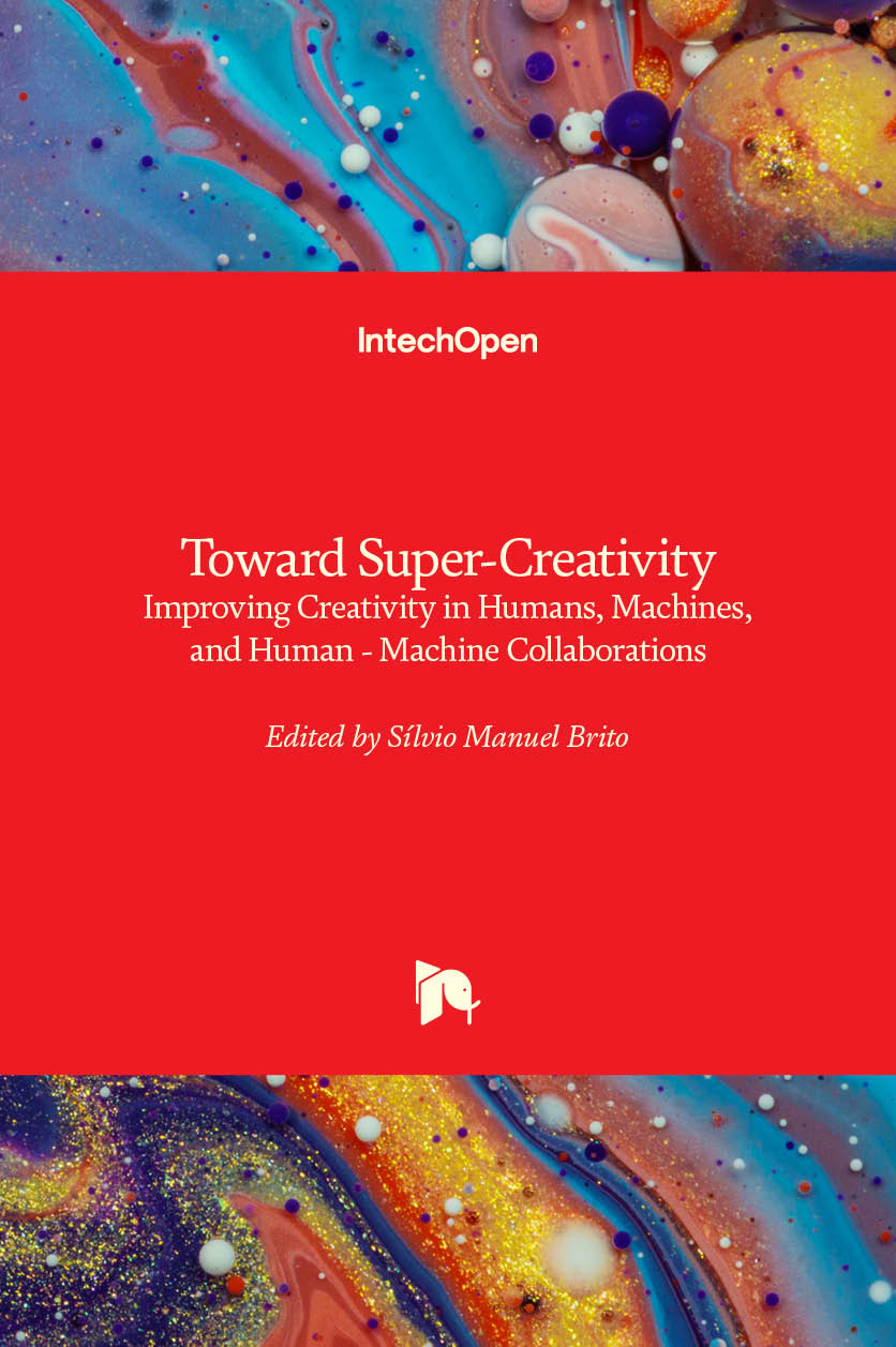 Toward Super-Creativity - Improving Creativity in Humans, Machines, and Human - Machine Collaborations