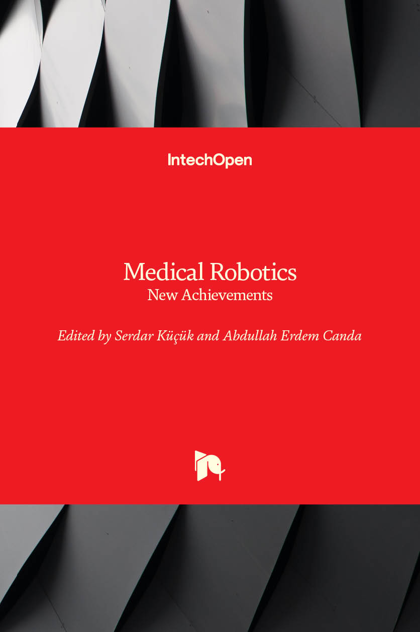 Medical Robotics - New Achievements
