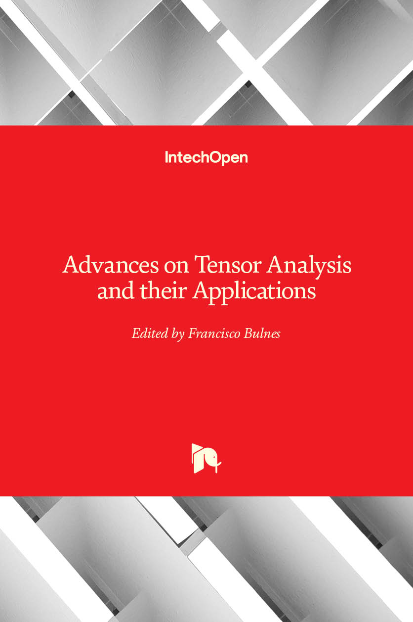 Advances on Tensor Analysis and their Applications